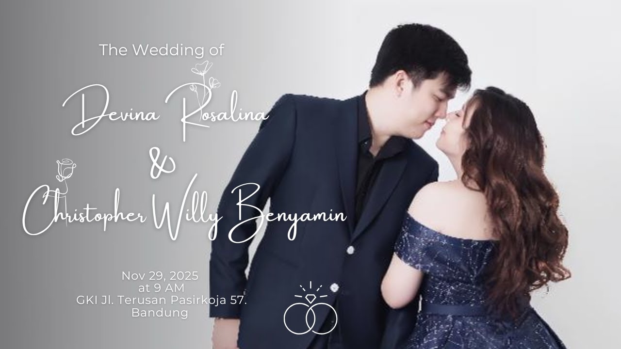 Peneguhan & Pemberkatan Pernikahan DEVINA +   CHRISTOPHER  |  Sabtu, 29 November 2025  |  Pk. 09.00