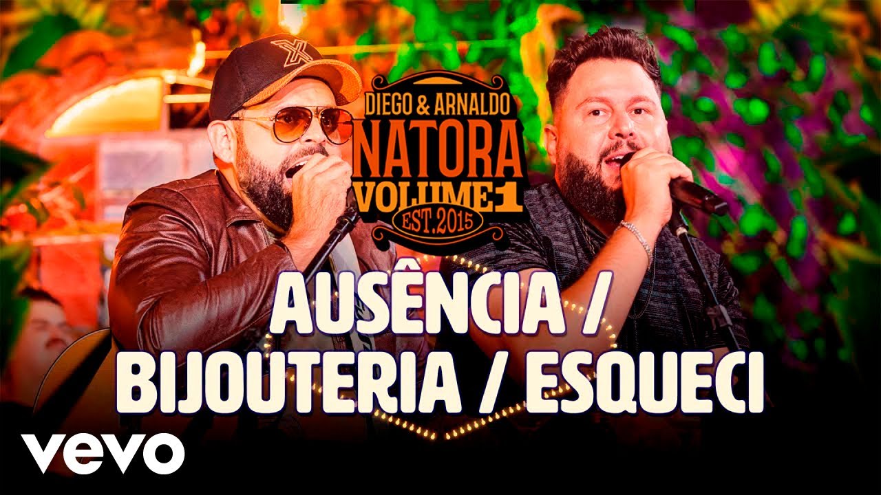 Diego & Arnaldo - Ausência / Bijuteria / Esqueci (Ao Vivo)