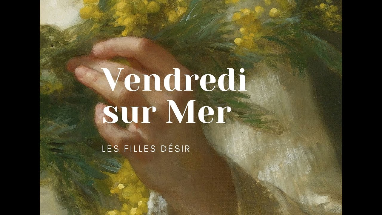 Les filles désir-Vendredi sur Mer (english lyrics)