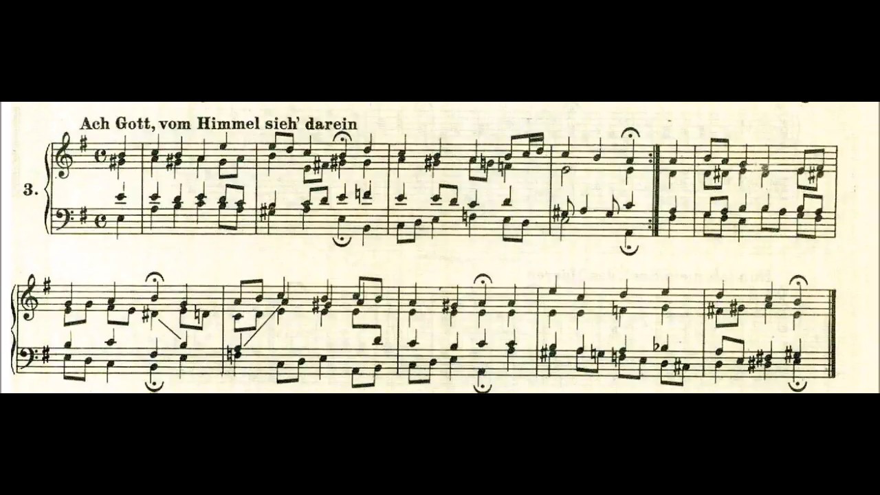 Ach Gott, vom Himmel sieh Bach Choral No 3 BWV 2