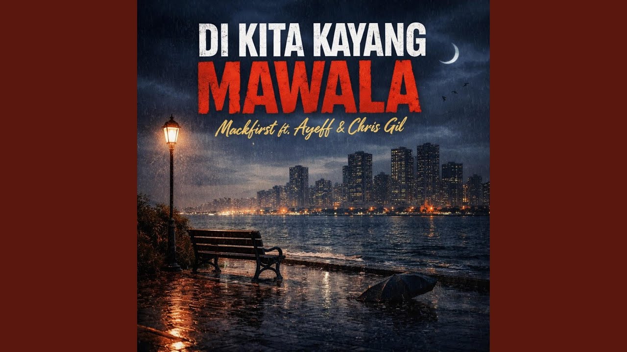 Di kita kayang mawala (feat. Ayeff & Chris Gil)