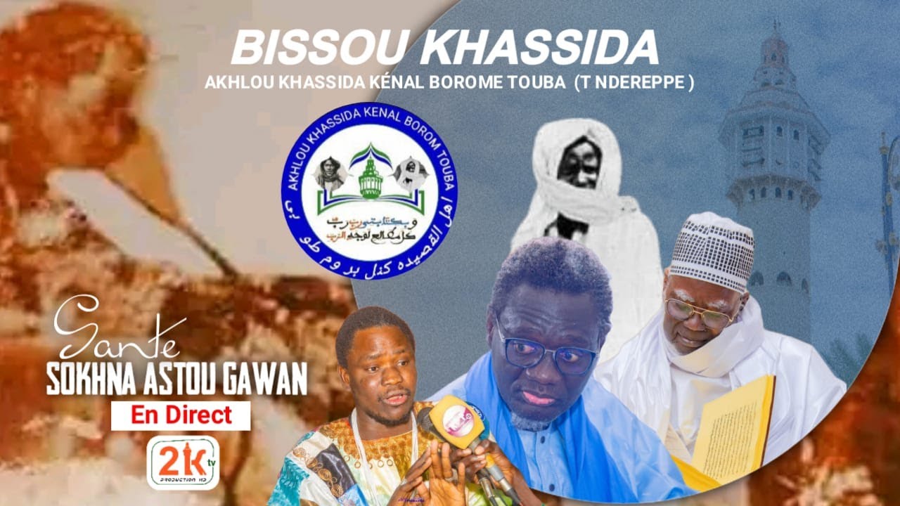 BESSOU KHASSIDA DAHIRA AKHLOU KHASSIDA KENAL BOROM TOUBA