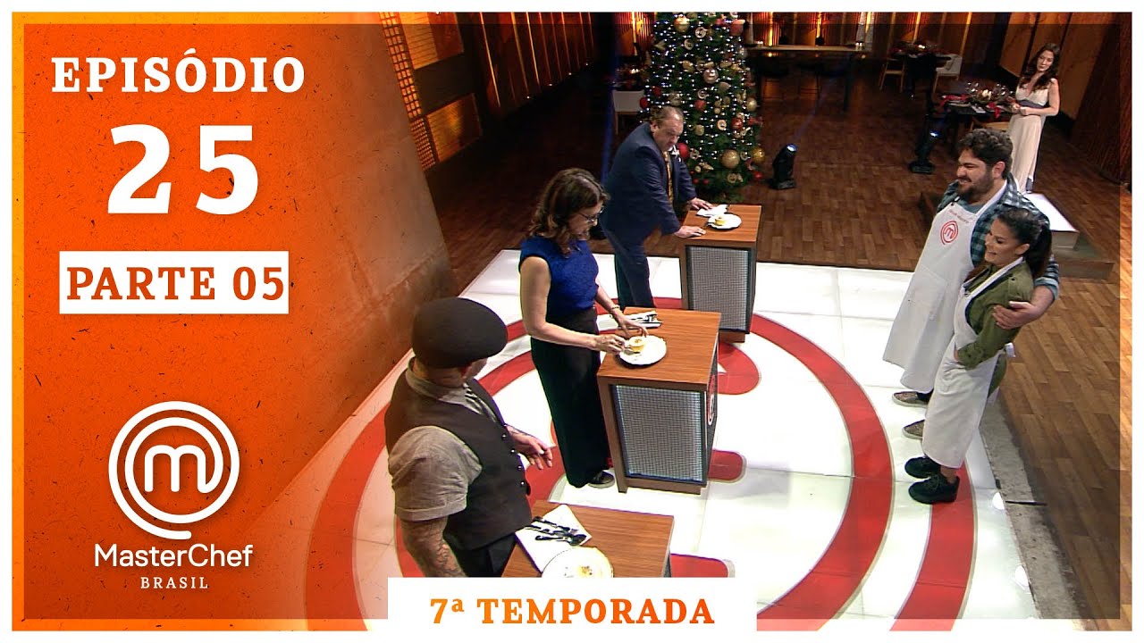 MASTERCHEF BRASIL (23/12/2020) | PARTE 5 | EP 25 | TEMP 07