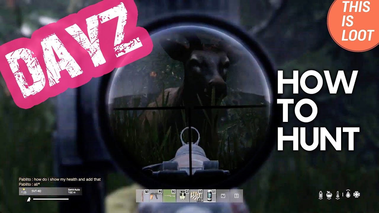 How to Hunt Deer in #DAYZ - The ONLY how to TUTORIAL you need! 1