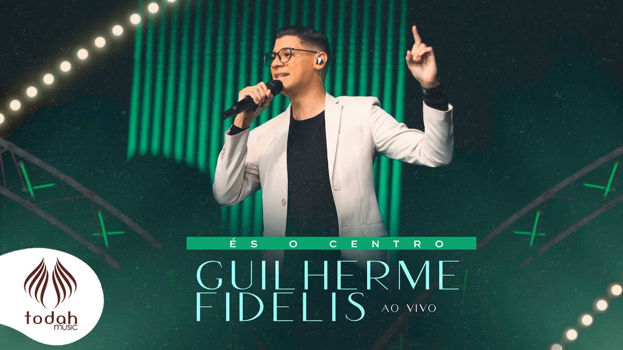 Guilherme Fidelis | &Eacute;s o Centro [Clipe Oficial]