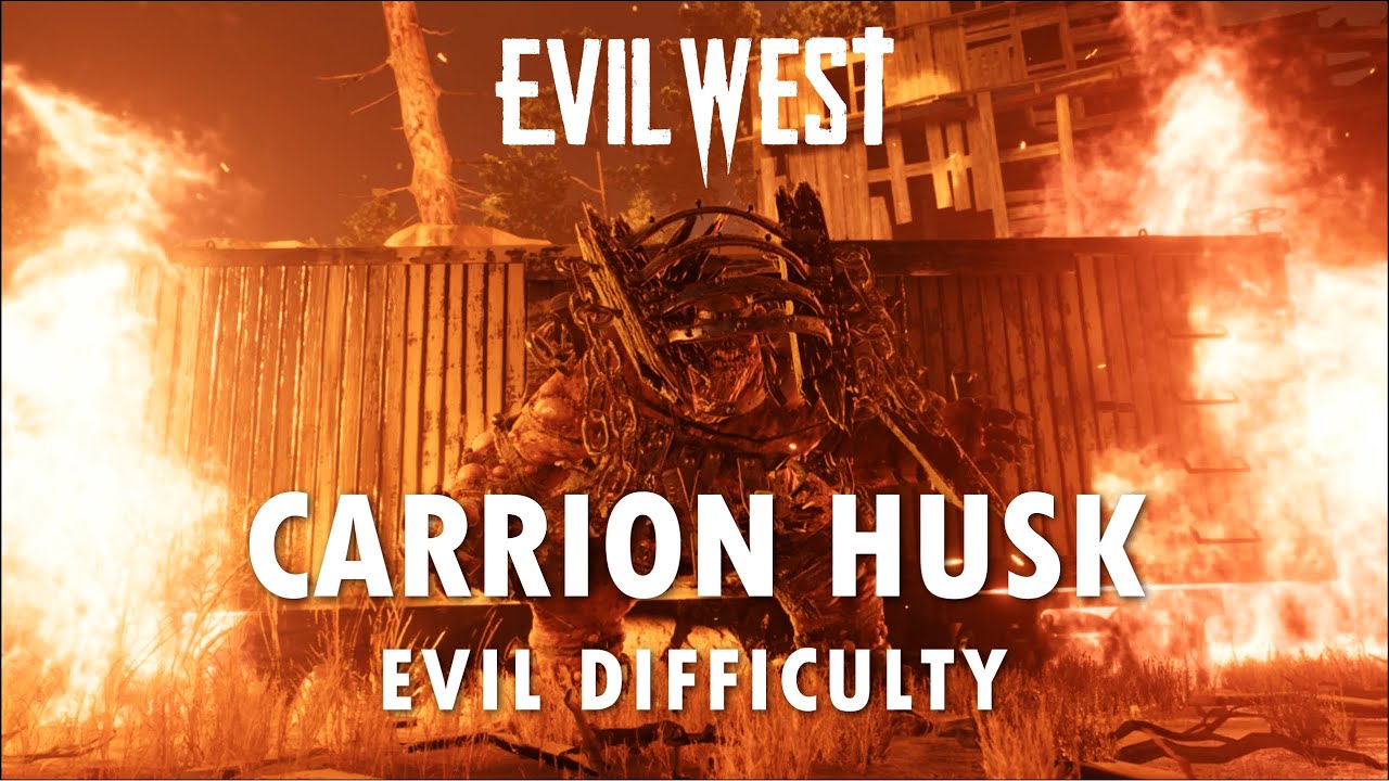 Evil West - Carrion Husk | Evil Difficulty (Highest) | No Damage Taken