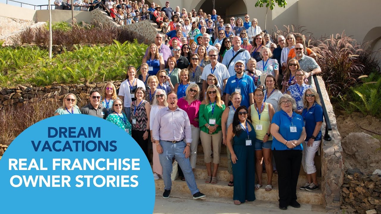 Meet Dream Vacations Franchise Owners: Real Stories, Real Success