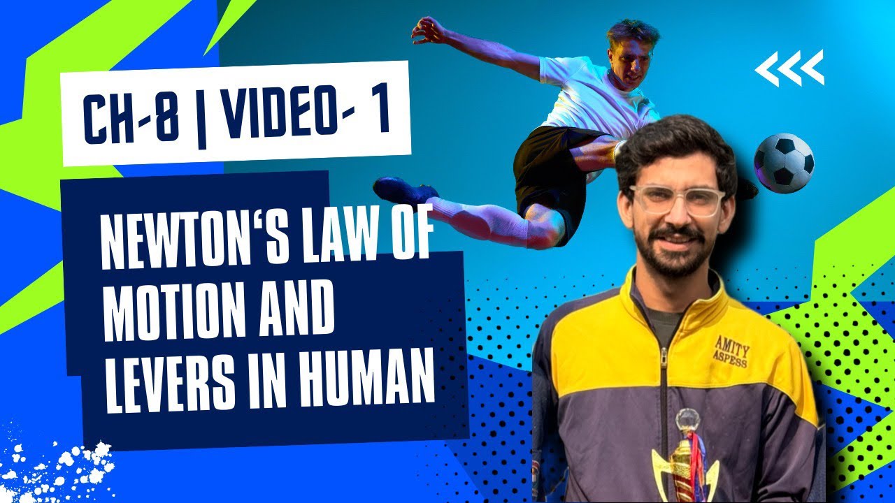 Complete Biomechanics in Sports 🔥 Newton’s Laws + Levers | CBSE Class 12 | Video-1