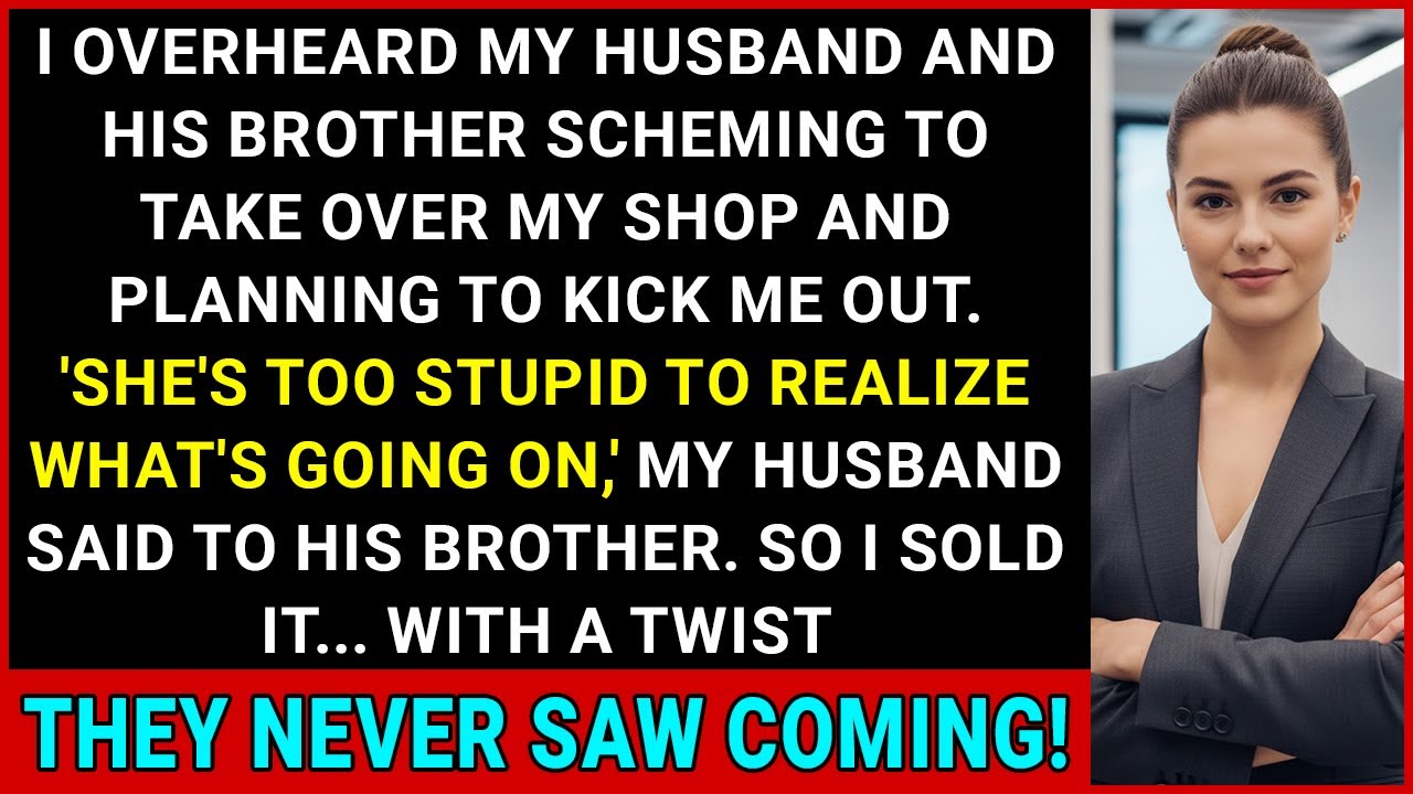 My Husband & His Brother Planned To Take Over My Shop And Kick Me Out. So I Sold It With A Twist...