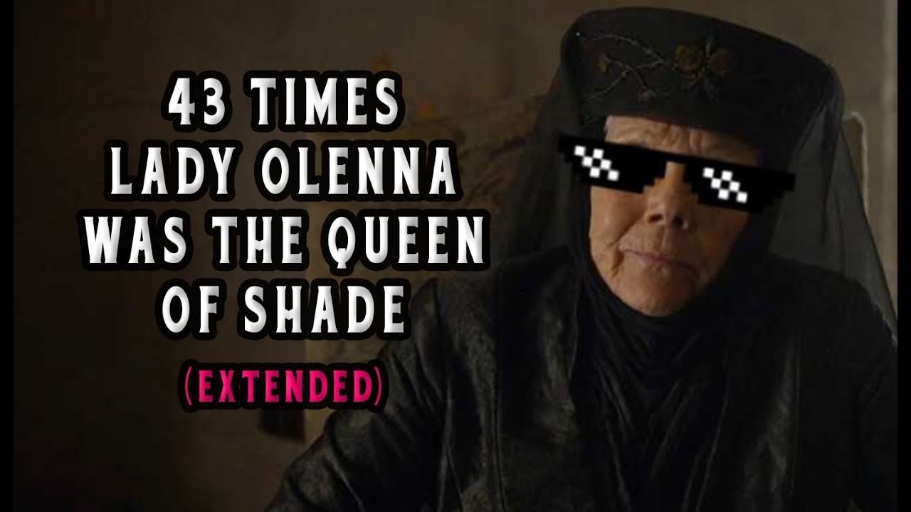 43 Times Lady Olenna From 