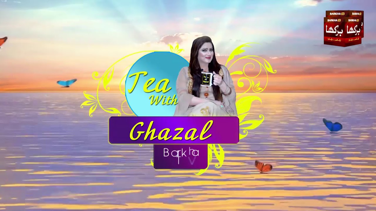 Nazu Ali Fartash | Tea With Ghazal | Ghazal Shah | Barkha TV