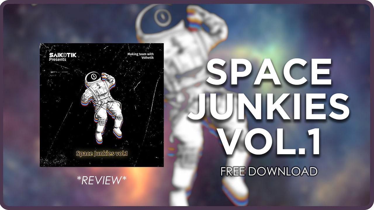 FREE RIDDIM & DUBSTEP SAMPLE PACK + SERUM PRESET PACK | SPACE JUNKIES VOL.1 *REVIEW*