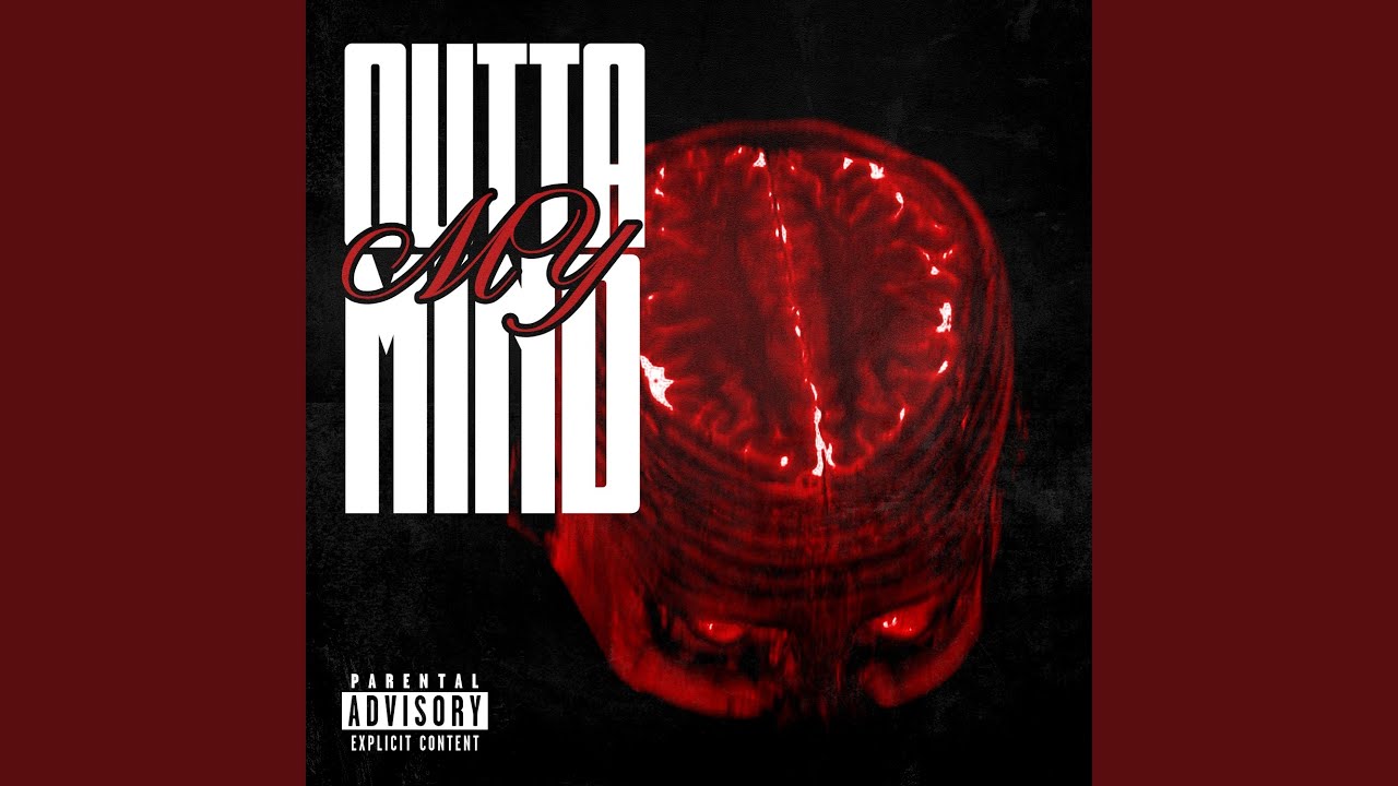 Outta My Mind
