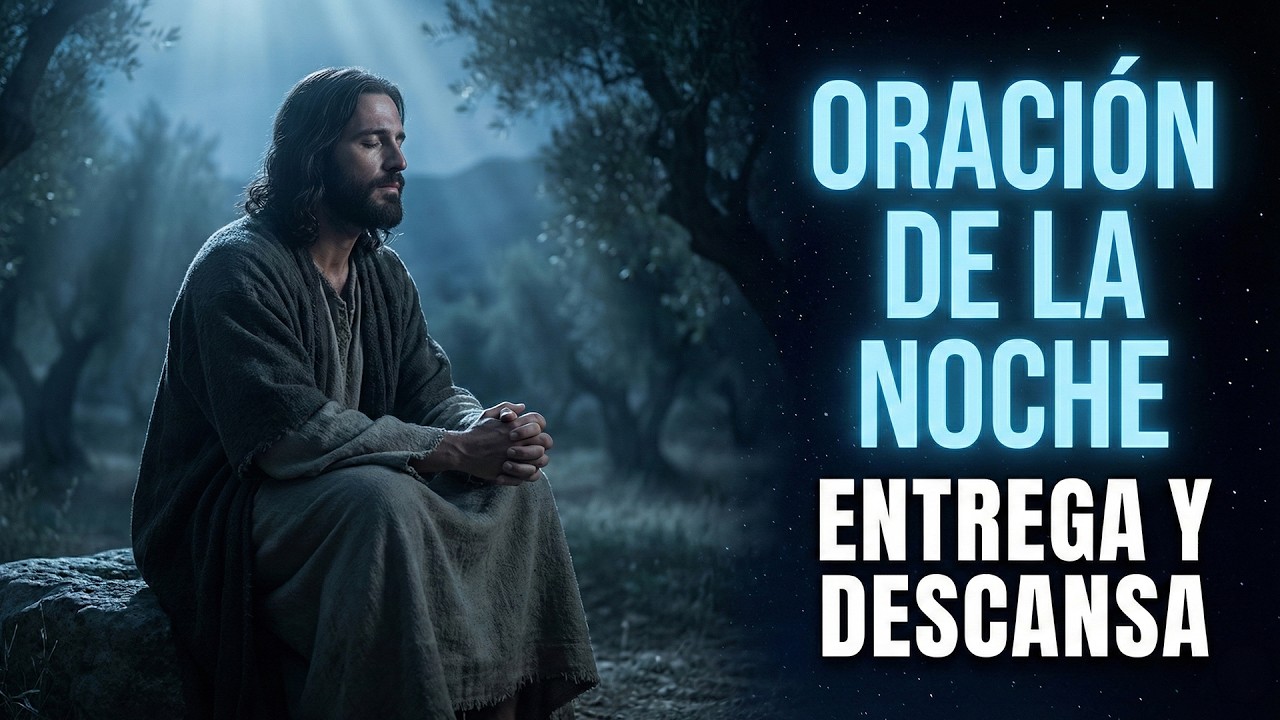 ORACIÓN NOCTURNA PODEROSA  DUERME EN PAZ BAJO LA PROTECCIÓN DE DIOS