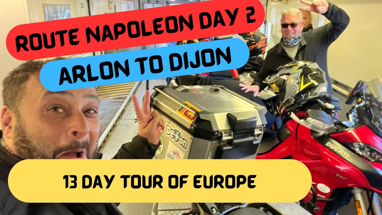 Route Napoleon Tour - Day 2 Arlon to Dijon