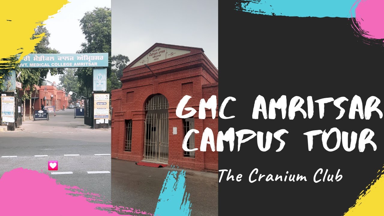 || GOVT MEDICAL COLLEGE (GMC) AMRITSAR CAMPUS TOUR || 2020 BATCH ||