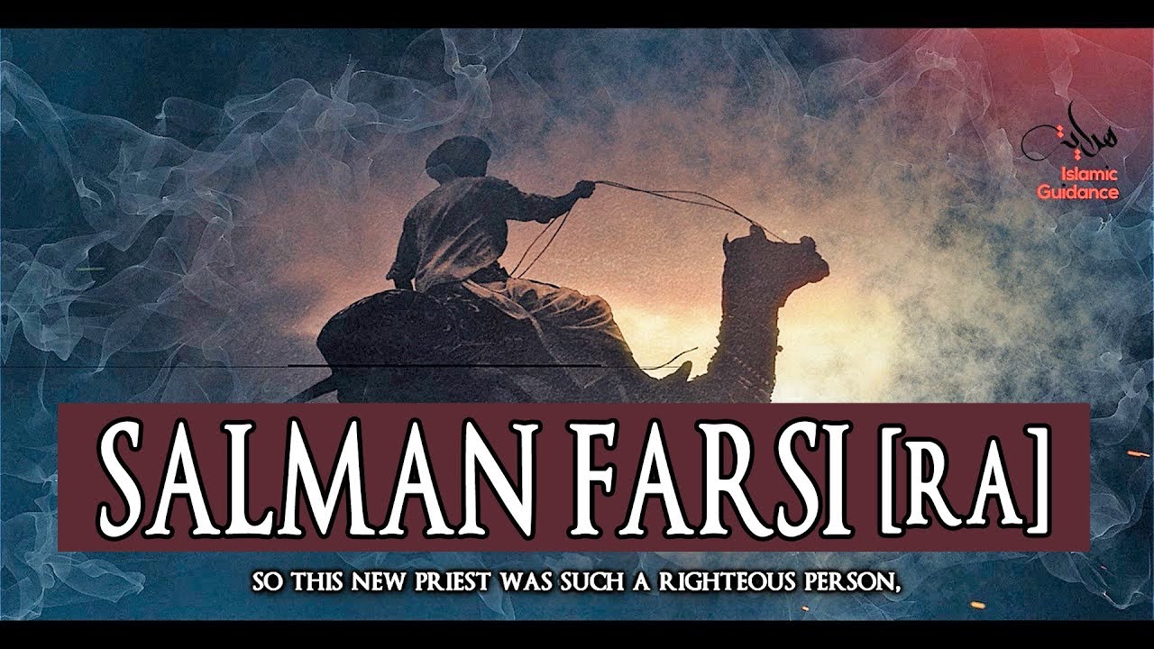 Salman Al Farsi RA