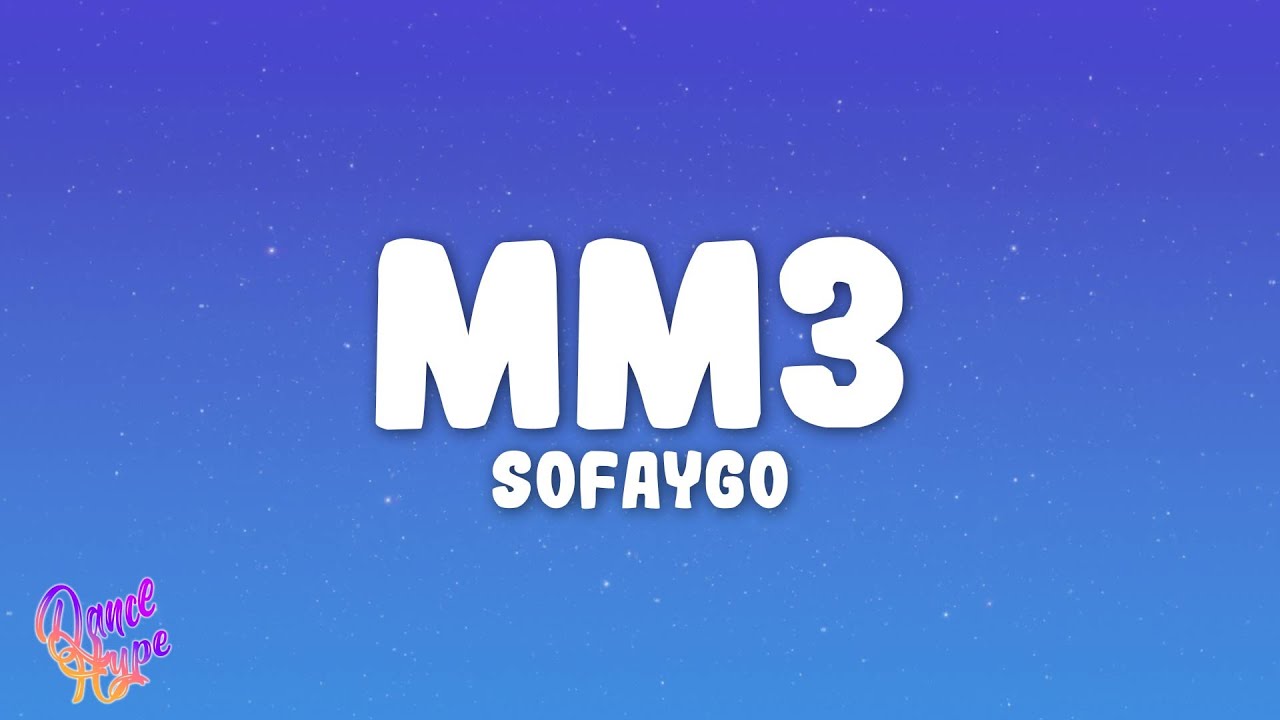SoFaygo - MM3