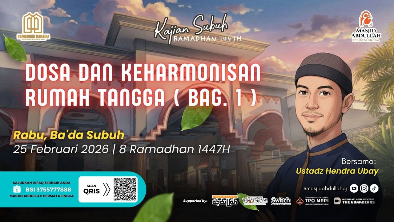“Dosa dan Keharmonisan Rumah Tangga ( bag. 1 )” | Ustadz Hendra Ubay