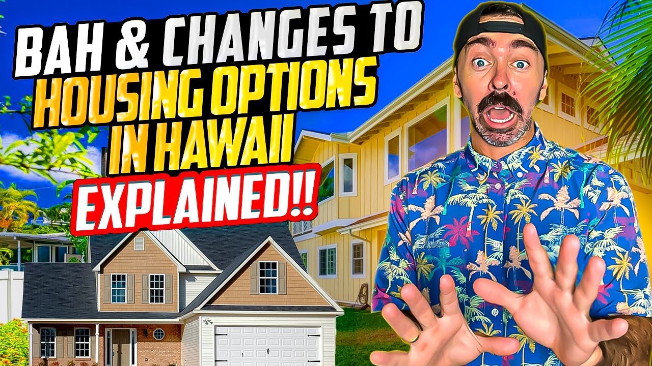 PCSing To Hawaii? - BAH & Housing Changes for Military Living in Hawaii in 2025 (Ultimate Guide)
