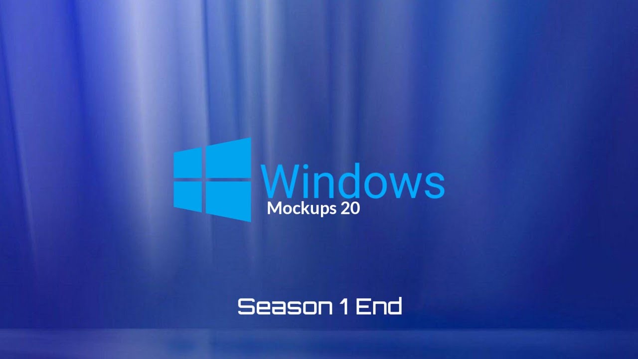 Windows Mockups 20 (Season 1 End)