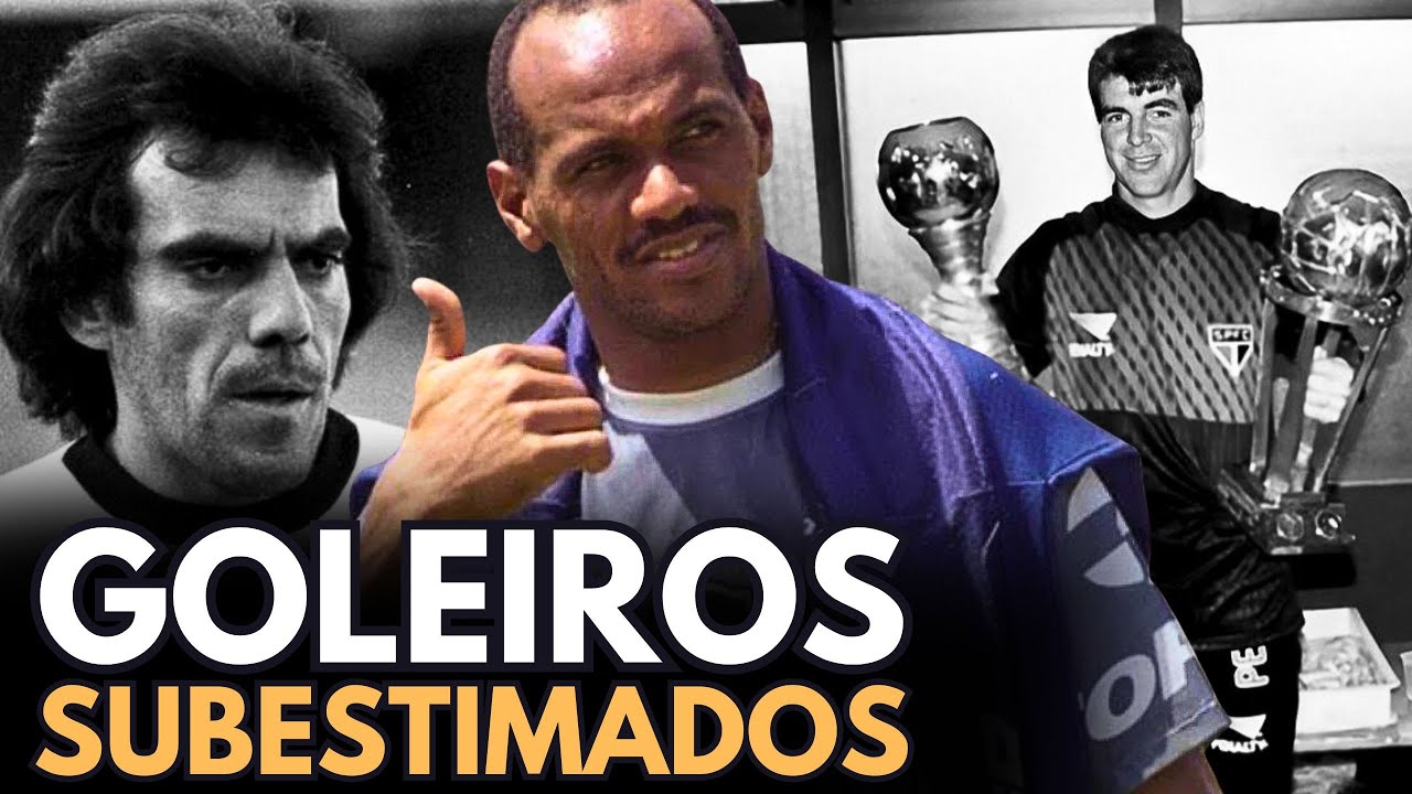 Goleiros RENEGADOS que N&Atilde;O t&ecirc;m o seu devido VALOR [ANOS 80 e 90]