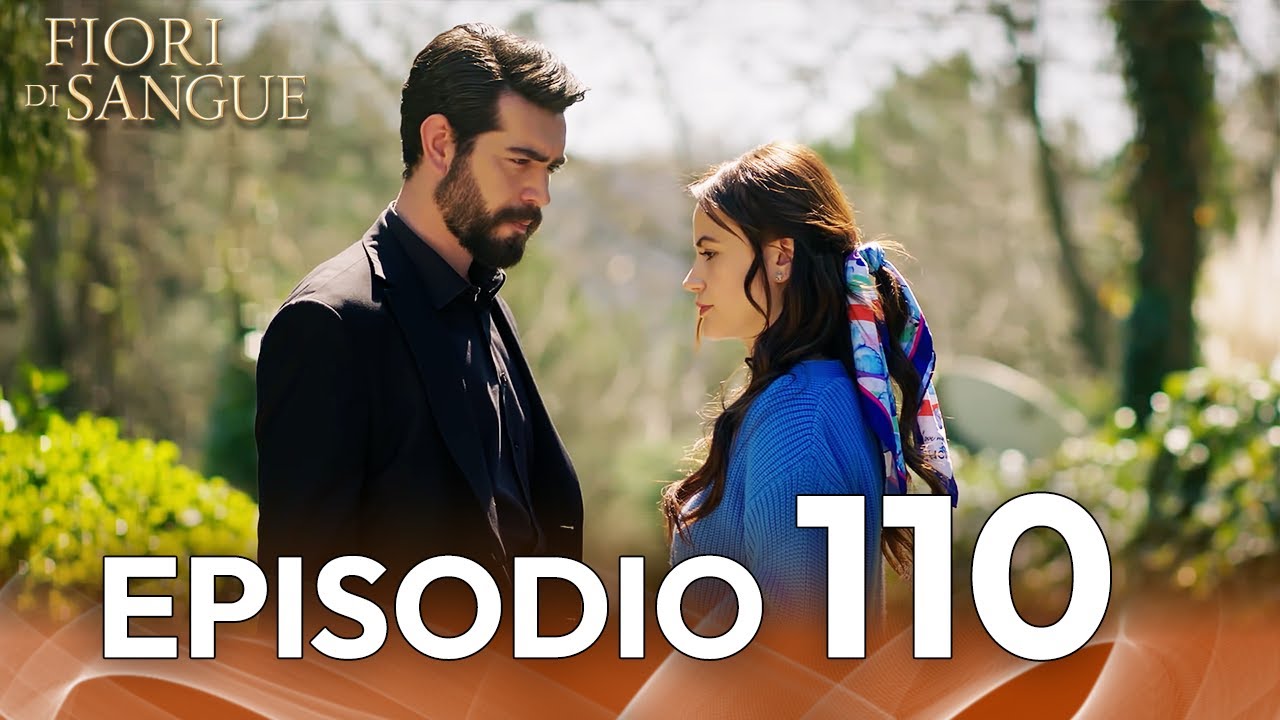 Fiore Di Sangue Episodio 110 | Sottotitolato in italiano | Kan Cicekleri