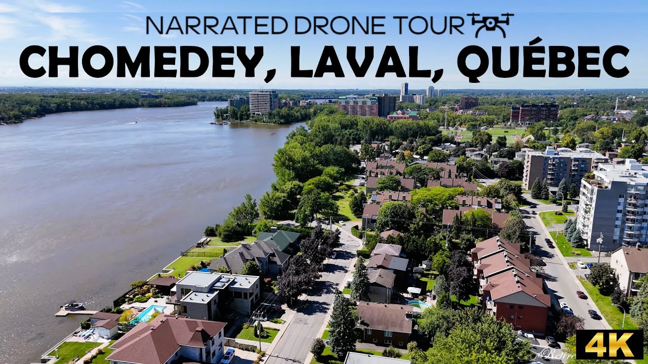 ⚜️ 🌟 Chomedey, Laval, Qu&eacute;bec 🇨🇦 🚁✨4K Drone