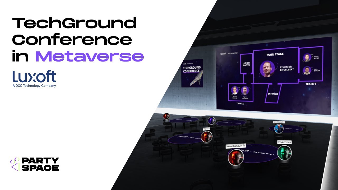 TechGround Conference in Metaverse: DXC Technology (Luxoft)