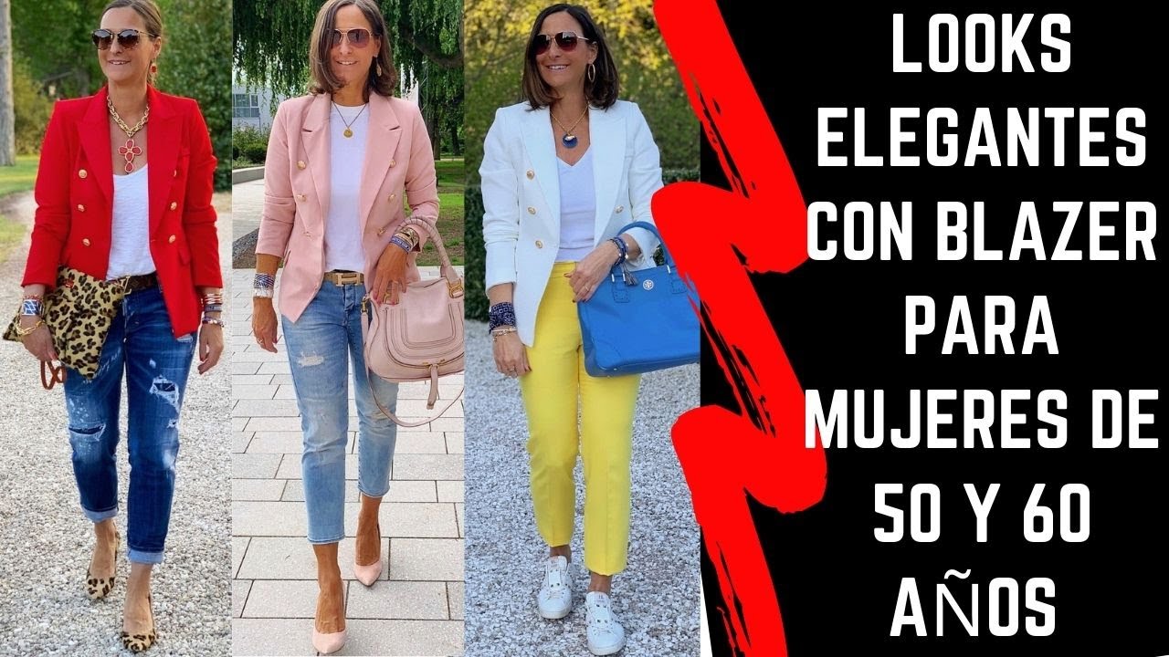 LOOKS ELEGANTES CON BLAZER PARA MUJERES DE 50 Y 60 AÑOS SEÑORAS MODERNAS BLAZER DE MODA