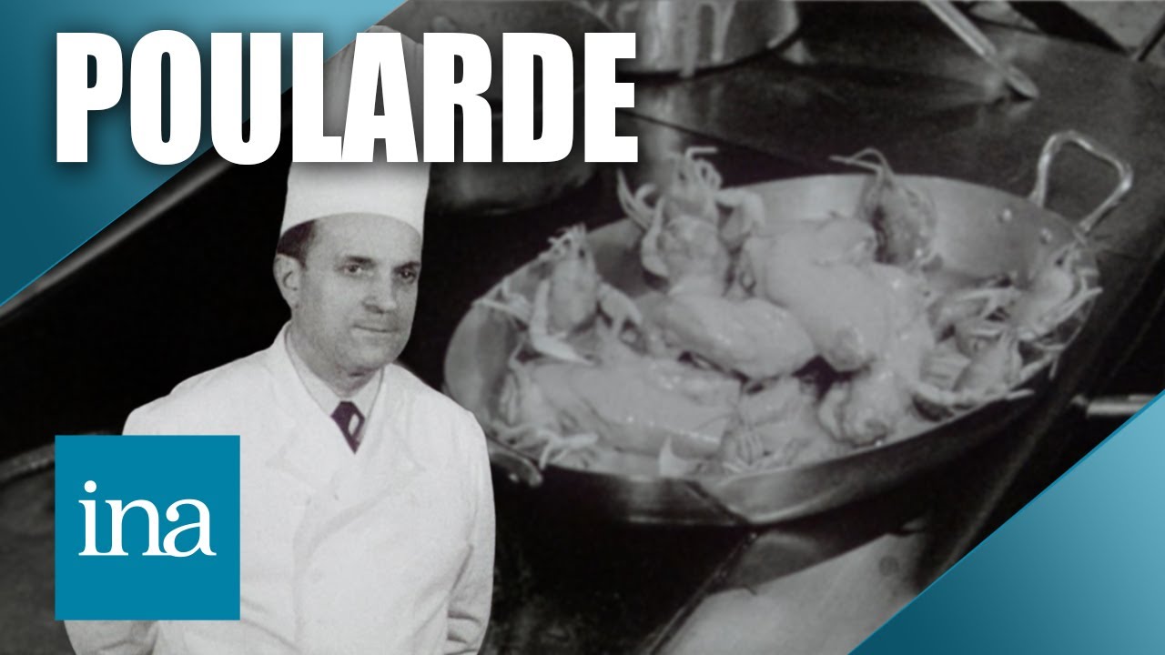 Recette : la poularde Cardinal La Balue du chef Charles Barrier | INA Les Recettes Vintage