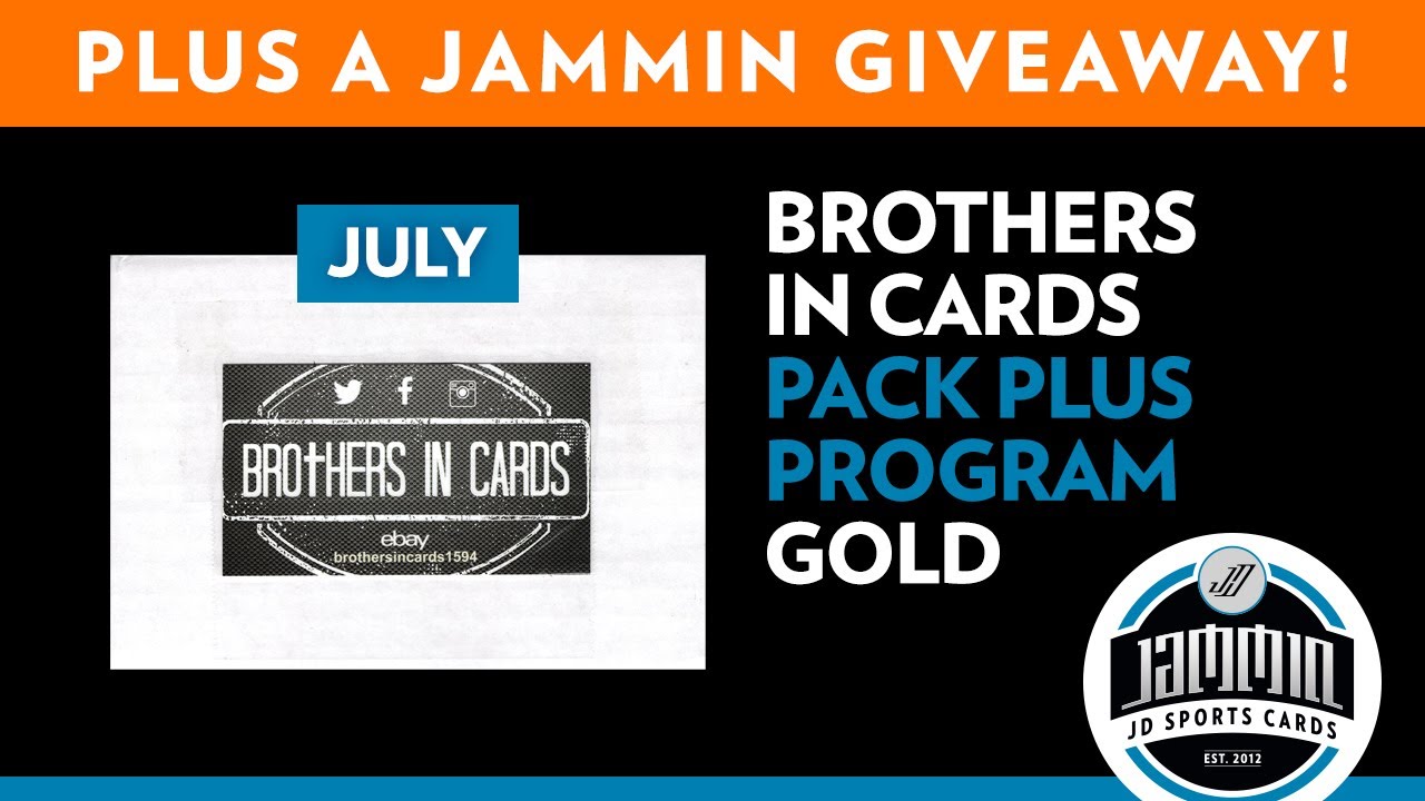 Brothers in Cards Pack Plus Program July Gold  + GIVEAWAY!!!!