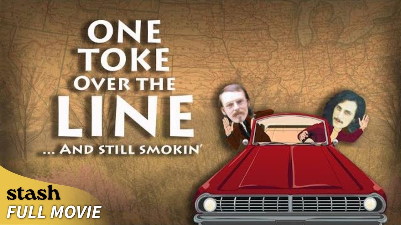 One Toke Over the Line. . .and Still Smokin' | Documentary | Full Movie