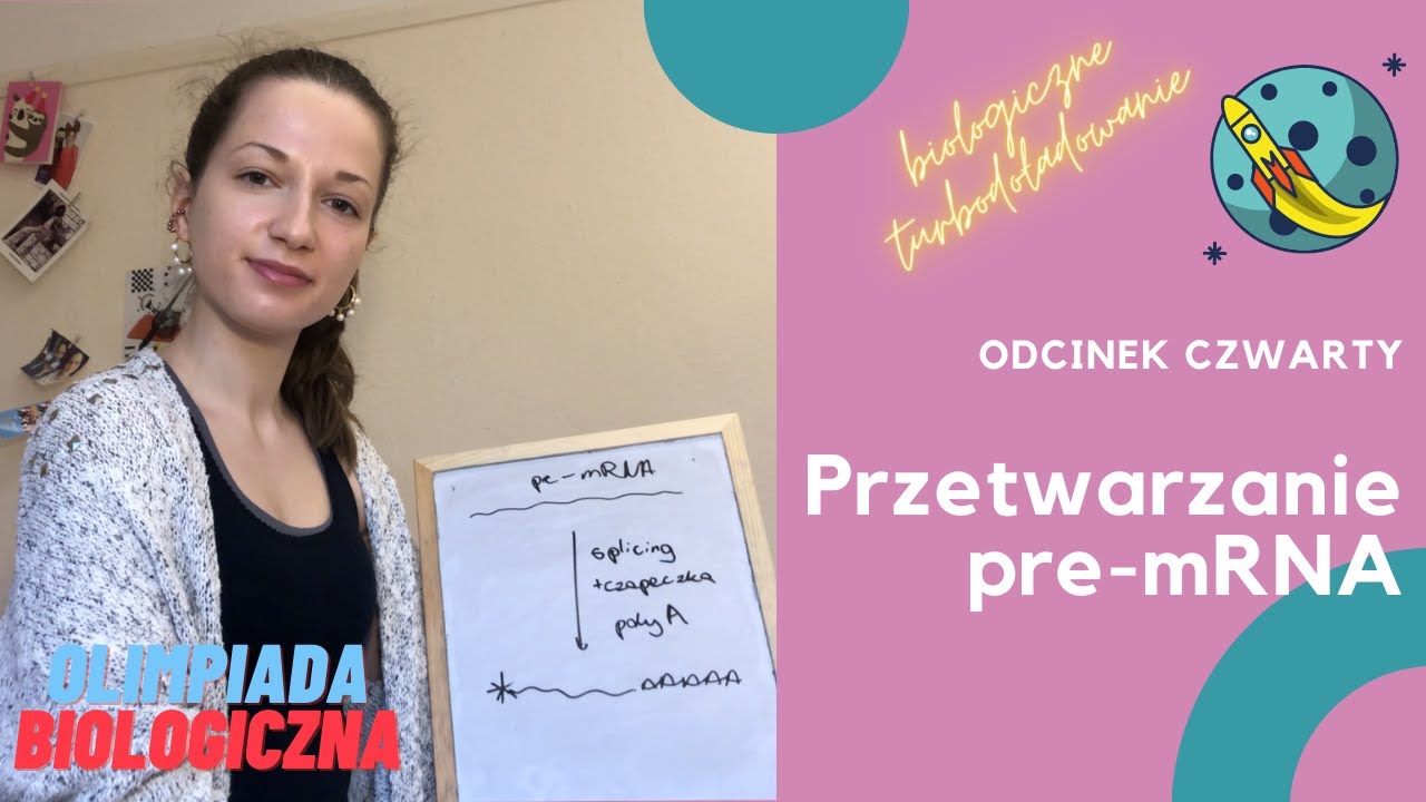Biologiczne Turbodoładowanie 🚀 odc. 4 - Przetwarzanie pre-mRNA