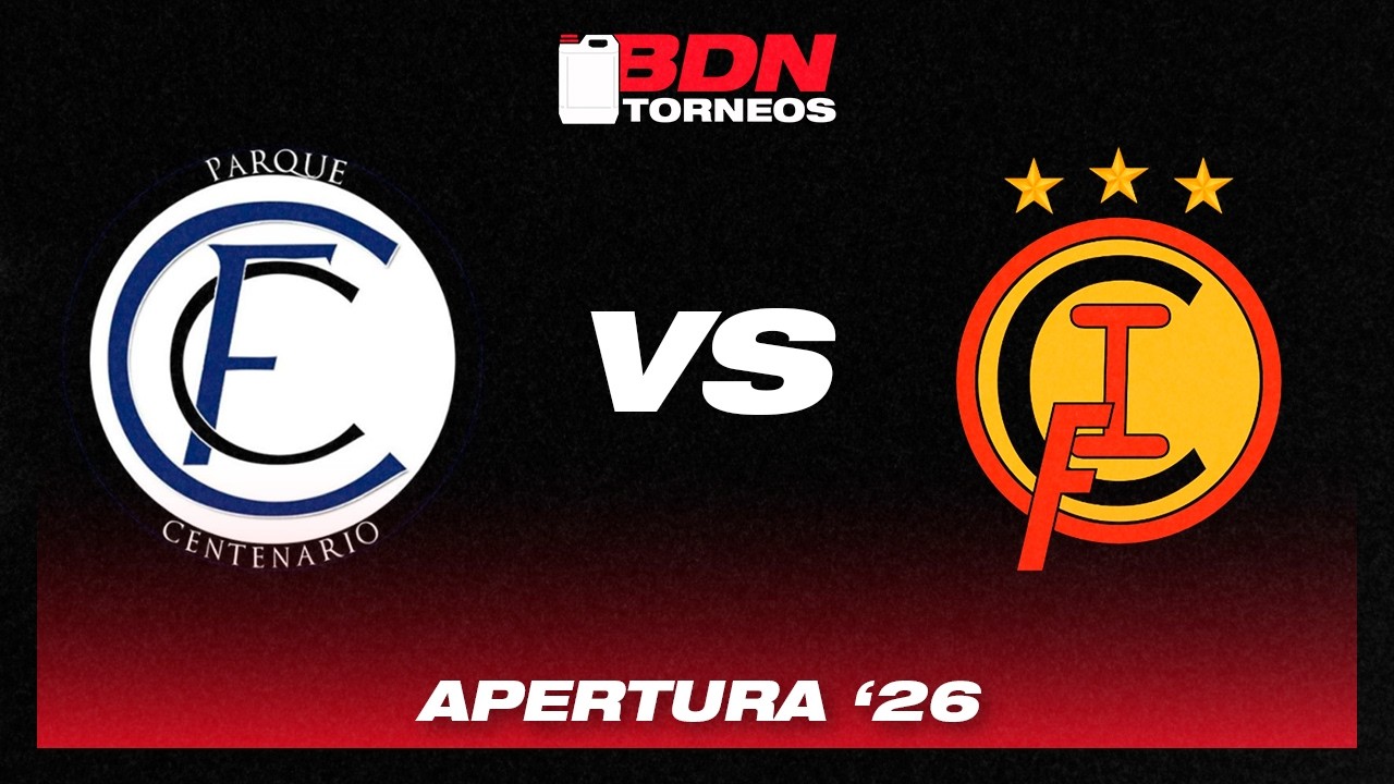 [APERTURA '26] CENTENARIO FC VS IMPACTO FC