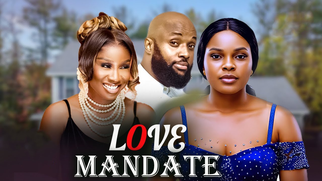 LOVE MANDATE-,SONIA UCHE, TOMMY ROWLAND, SARIAN MARTINS LATEST 2026 NOLLYWOOD MOVIE#movie #trending