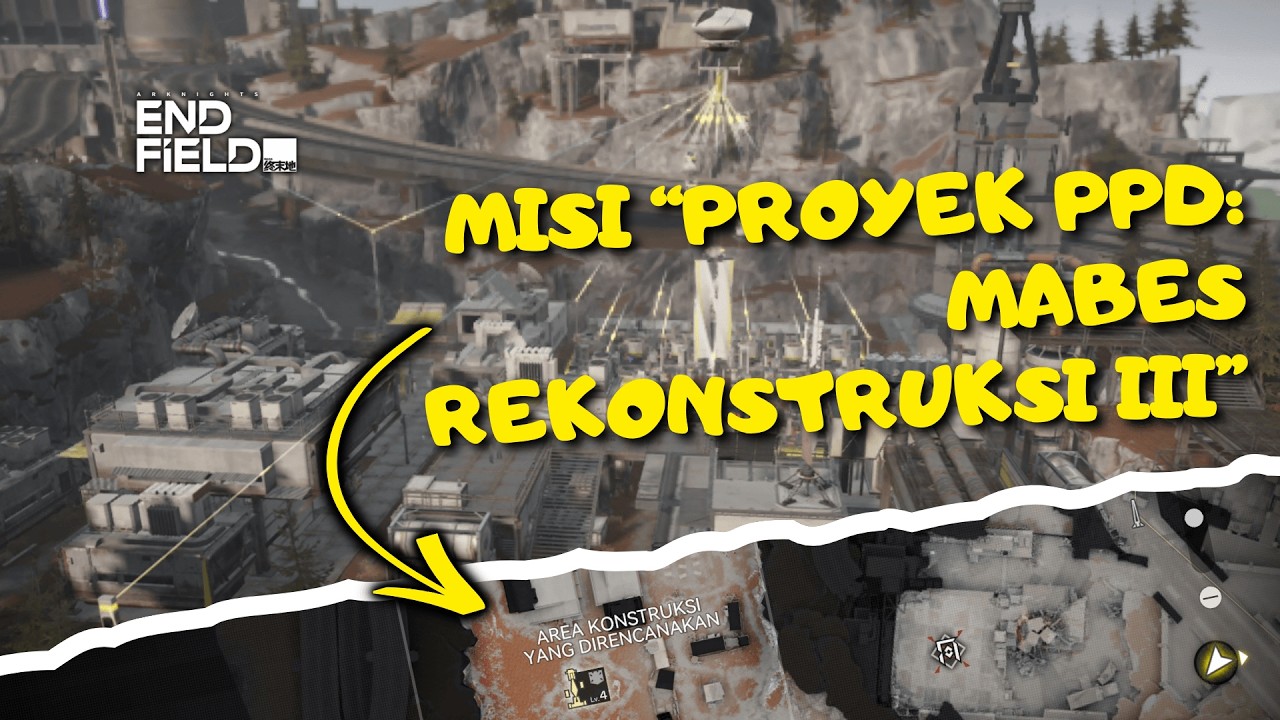 Misi Proyek PPD: Mabes Rekonstruksi III | Misi Eksplorasi | Arknights: Endfield
