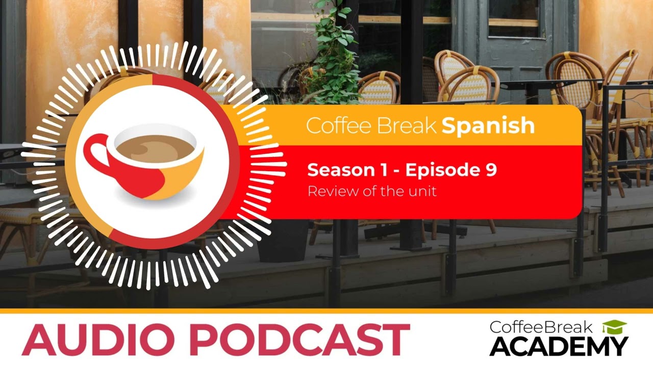 Spanish listening test for beginners | Coffee Break Spanish Podcast S1E09