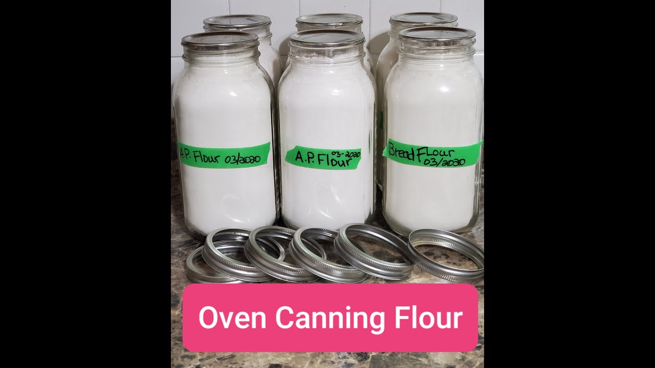 Oven Canning Flour