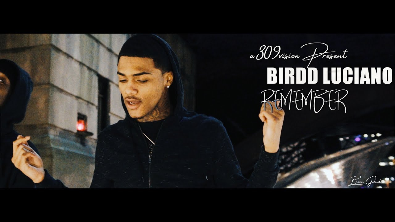 Birdd Luciano - Remember (Official Music Video) Shot By @A309Vision