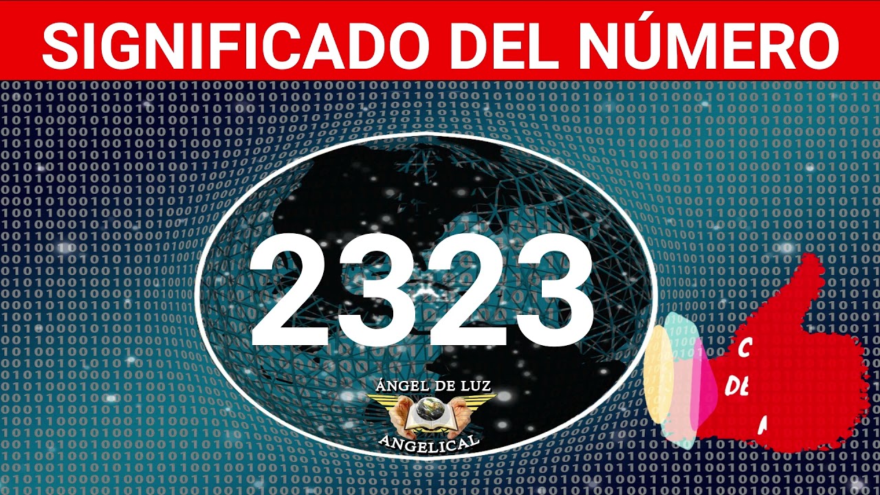 NUMEROLOGÍA🤍Significado del número 2323❓ Numero 2323 en lo espiritual🙏numero 2323 NUMERO