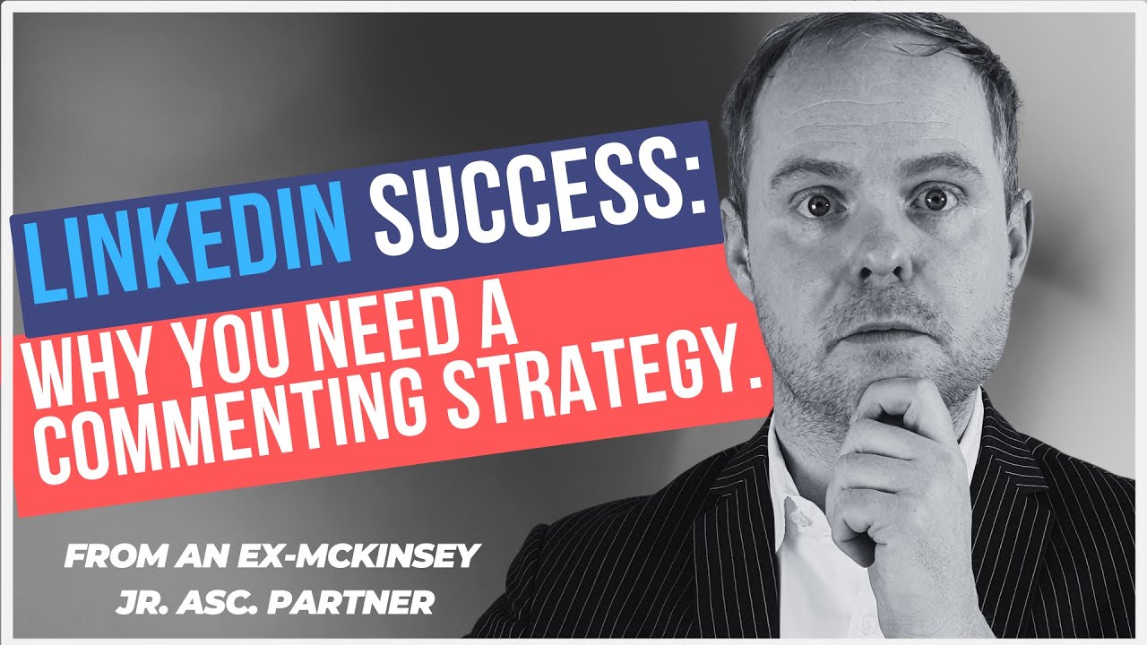 How to create a commenting strategy on LinkedIn (and why you need one).
