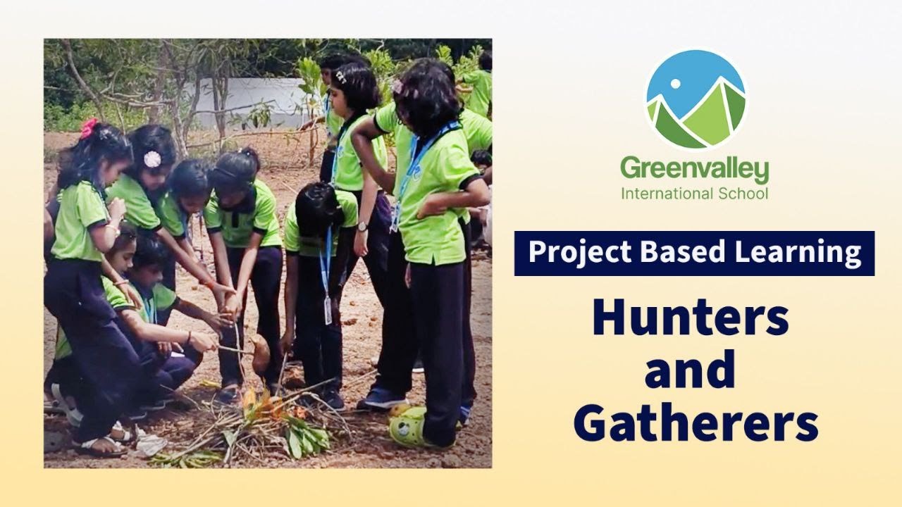 Hunters & Gatherers - Project Based Learning