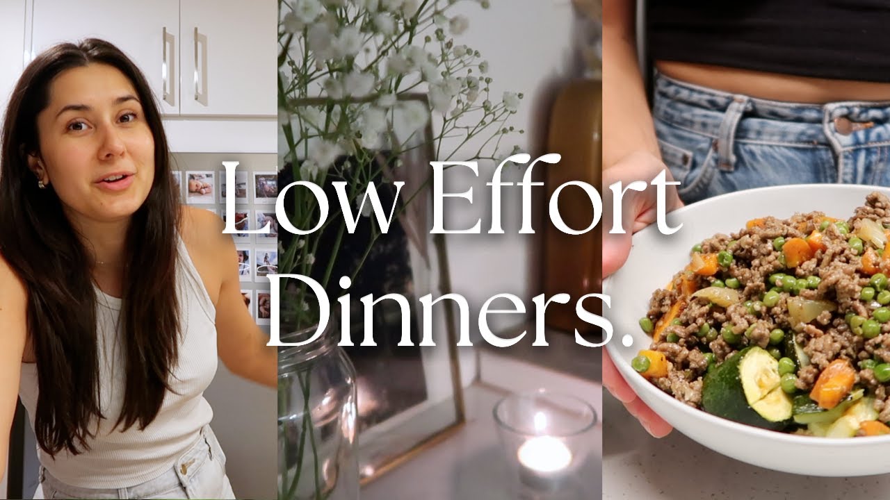 A Week of Low(er) Effort Dinners | Healthy, Balanced, High Protein