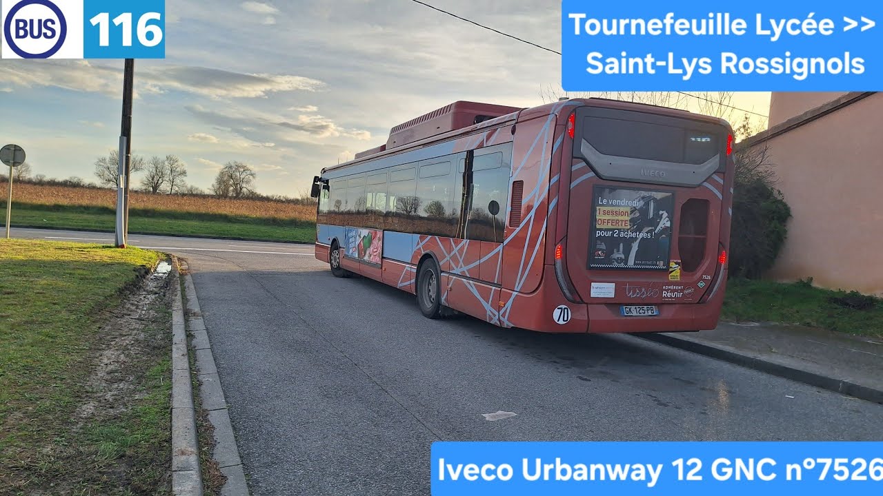 Tisséo — Ligne 116 entre Tournefeuille Lycée et Saint-Lys Rossignols — Iveco Urbanway 12 GNC n°7526