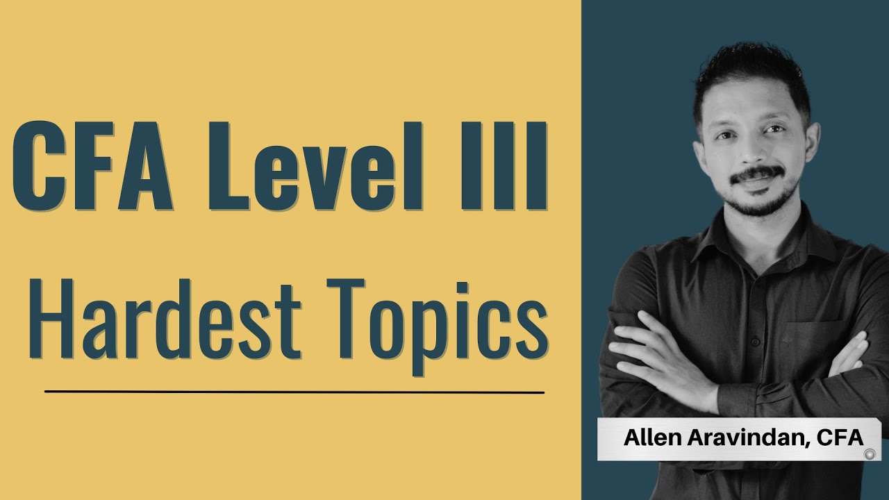 How to study  for CFA level 3 exam  CFA level 3 hardest topics- by Allen Aravindan