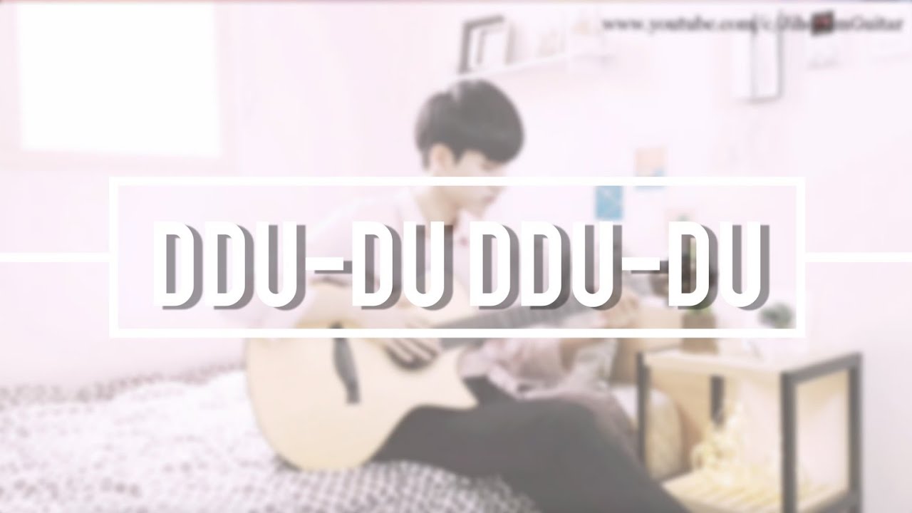 블랙핑크 (BLACKPINK) DDU-DU DDU-DU (뚜두뚜두) - Jiho Kim [Fingerstyle Guitar] + TAB