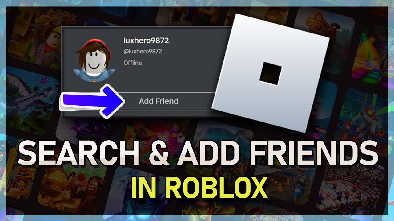How To Search Player Name & Add Them As Friend in Roblox
