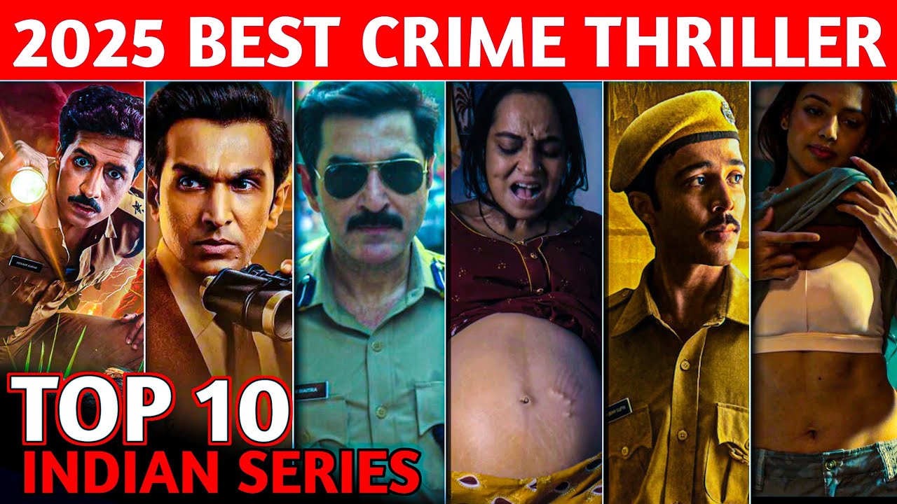 Top 10 Best Indian Crime Thriller SERIES in 2025🔥