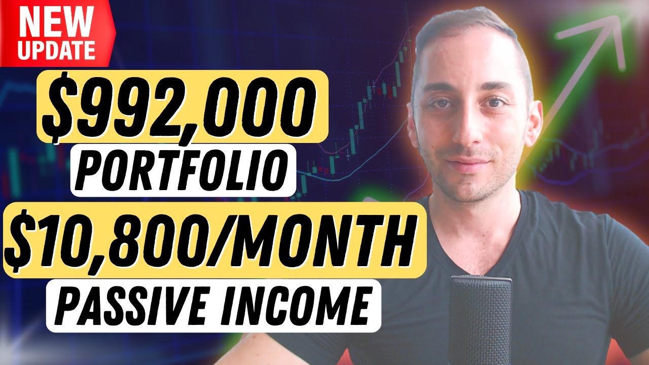 My Entire 992K Portfolio Unveiled: $10,800/Month of Passive Income ≈12% Yield | Update #16